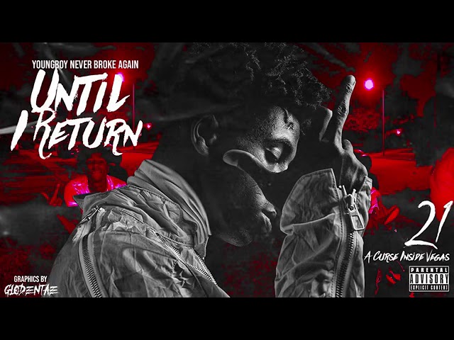 NBA YoungBoy - Around (Until I Return)