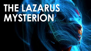 The Lazarus Mysterion