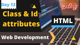 Class and Id attributes in HTML | Web Development (Tamil) | Coding | Coding Awareness