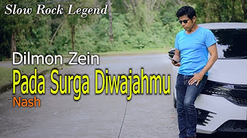 PADA SURGA DI WAJAHMU - NASH / COVER BY DILMON ZEIN