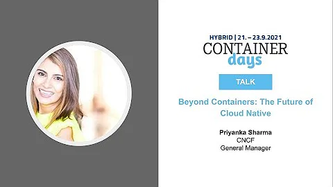Beyond Containers: The Future of Cloud Native with Priyanka Sharma (CNCF)