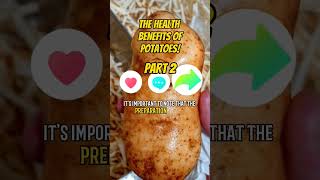 The Health Benefits of Potatoes Part 2benefits potatoes health healthytips facts healthtips