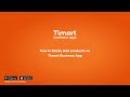 How to easily add Products on Timart Business App
