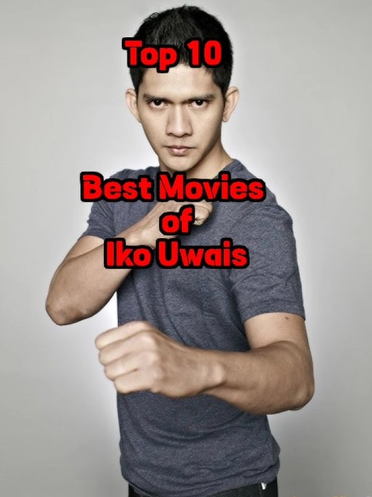 Top 10 Best Movies of Iko Uwais #ikouwais #expendables4 #theraid #triplethreat #headshot
