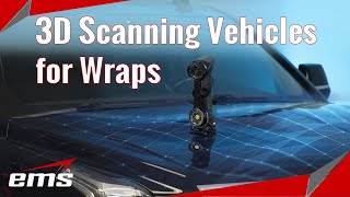 3D Scanning for Vehicle Wraps and Paint Protection Film