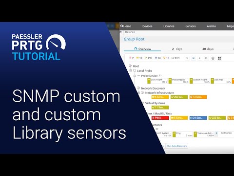 PRTG Tutorial - SNMP Custom Sensors and SNMP Library Sensors