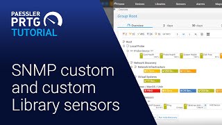 PRTG Tutorial - SNMP Custom Sensors and SNMP Library Sensors