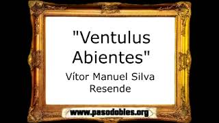 Ventulus Abientes - Vítor Manuel Silva Resende Pasodoble