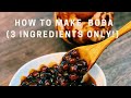 Brown Sugar Boba (3 Ingredients ONLY!)