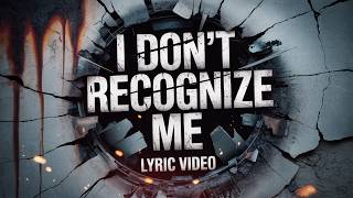 Dead On The Inside - I Don't Recognize Me [Official Lyric Video]