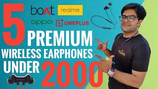 5 Premium Wireless Earphones Under 2000 in 2022 ⚡⚡ 5 Best Neckband Under 2000 ⚡⚡