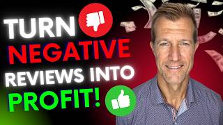Turn BAD Reviews Into PROFIT: Use Negative Reviews!