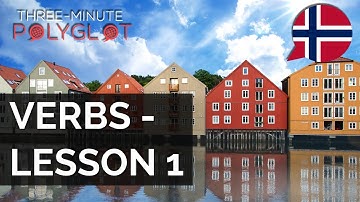 Learn Norwegian: Verbs with Conjugation and Examples | Lesson 1