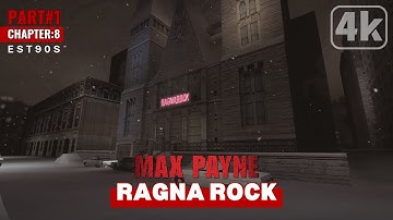 Max Payne | Part 1 Chapter 8 Ragna Rock in 4K HDR