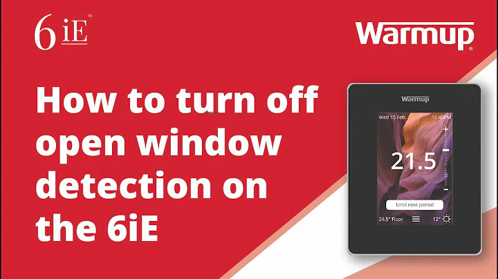 How to: Learn how to turn off open window detection on your Warmup 6iE Smart WiFi Thermostat