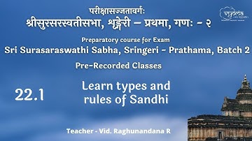 22.1 | Learn types and rules of Sandhi | SSS Prathama, (PR) Batch 2