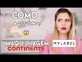 Maquilhagem MY LABEL CONTINENTE |PECHINCHA| Joana Gentil