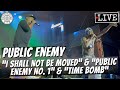 Public Enemy I Shall Not Be Moved Public Enemy No 1 Time Bomb LIVE mp3