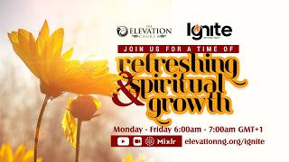 Ignite Morning Prayer||Pastor Oluayo Isreal||Friday,July.10th,2026