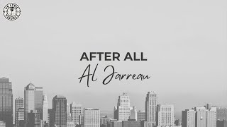Al Jarreau - After All (HD Lyric Video)