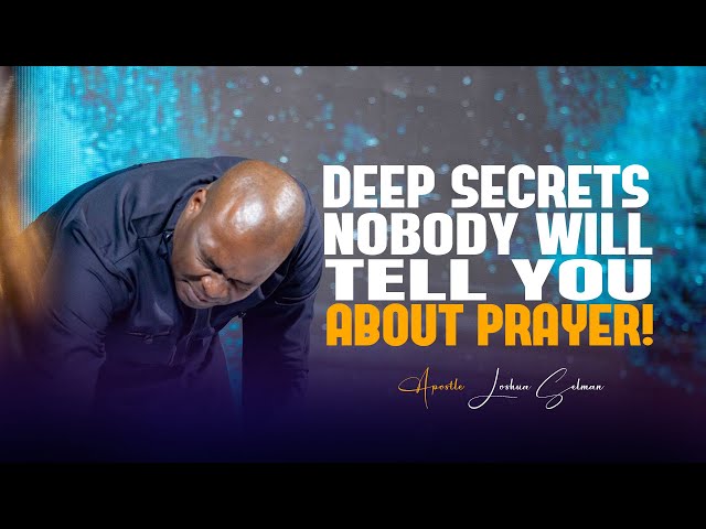 THIS IS HOW TO TAKE YOUR PRAYER LIFE SERIOUS - APOSTLE JOSHUA SELMAN class=