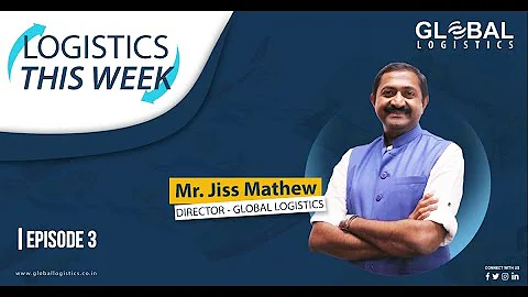 Logistics This Week - Episode 3