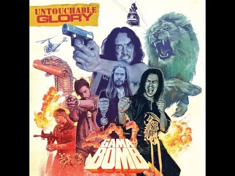 GAMA BOMB | Ninja Untouchables / Untouchable Glory (2015)