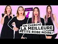 ON ESSAIE LA PETITE ROBE NOIRE DE CHAQUE MAGASIN! | 2e peau