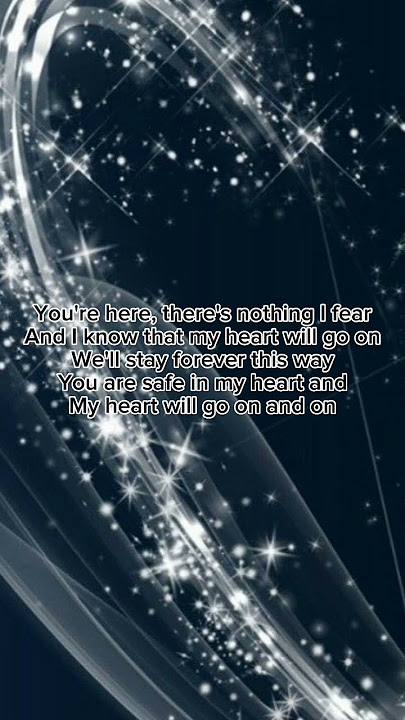 My Heart Will Go On - Celine Dion (Lyrics) Short