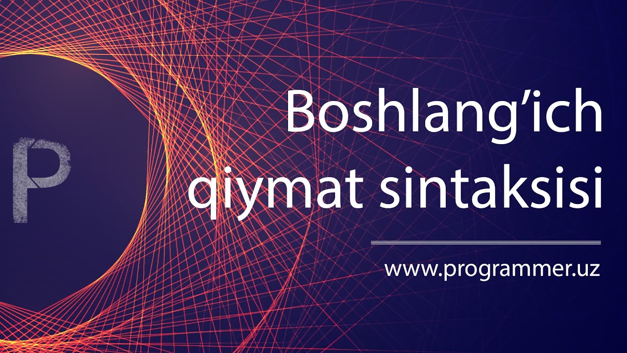 Boshlang'ich qiymat sintaksisi - C++ OOP - C++ dasturlash tili