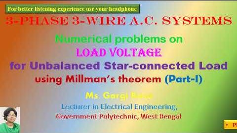 Numerical problems on LOAD VOLTAGE for Unbalanced Y-connected Load using Millman’s theorem (Part-I)