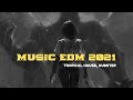 Music EDM 2021 | EDM Tropical House, Dubstep | New Popular Of EDM | Rich Edwards, Venomenal, VIVID