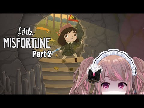【Little Misfortune】วันหนึ่งน้องเจอหมา | Part 2