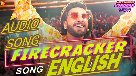 Firecracker English | Jayeshbhai Jordaar | Ranveer Singh | Vishal & Sheykhar | Laal Rangi Chola