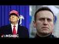 Trump compares Russian opposition leader Navalny&#39;s death to his own legal woes