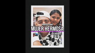 TERRY JR °° MUJER HERMOSA °° (AUDIO/LETRA)