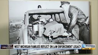 West Michigan families reflect on law enforcement legacy