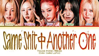 YOUNG POSSE Same Shit 中 Another One Lyrics (Color Coded Lyrics)
