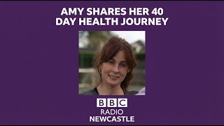 Amy shares her 40 Day Health Challenge with BBC Radio Newcastle