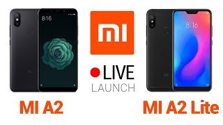 ๐ด Live: Xiaomi Mi A2 Official Global Launch Event at Madrid, Spain | Watch Mi A2 Live Stream
