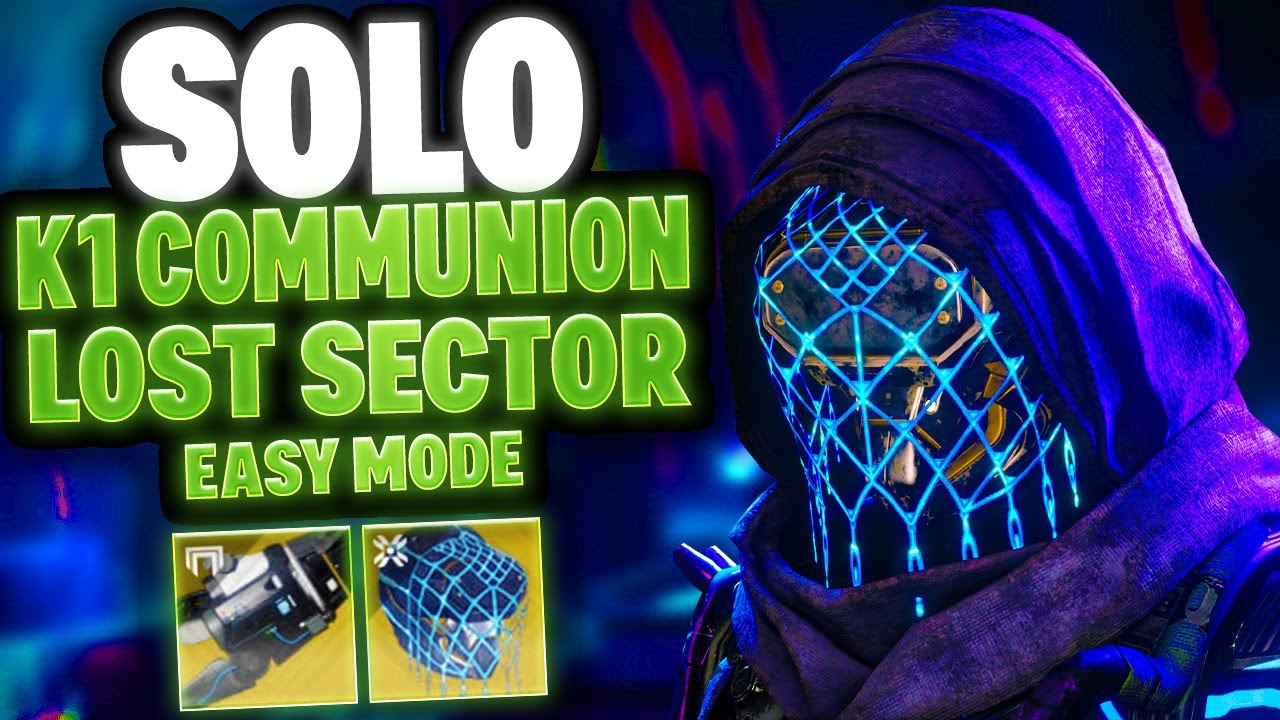 Easy Solo Lost Sector For Hunters Today K1 Communion Arc Hunter Build