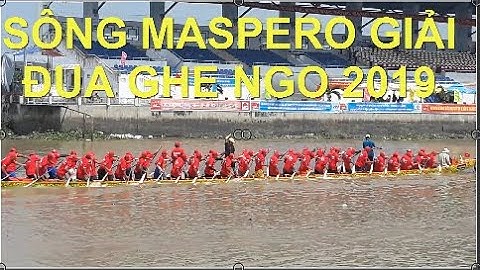 NGÀY HỘI ĐUA GHE NGO 2019 SÔNG MASPERO SÓC TRĂNG | Sông Nước Miền Tây