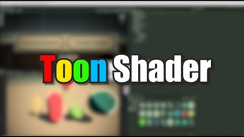 Build a ToonShader In unity by ShaderGraph