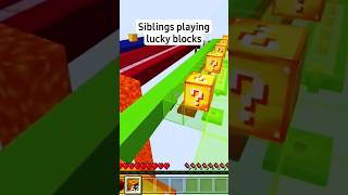 Siblings playing Minecraft be like:   #minecraftshorts #luckyblocks #minecraft #funny #shorts