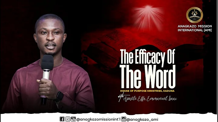 The Efficacy of The Word by Apostle Effa Emmanuel Isaac