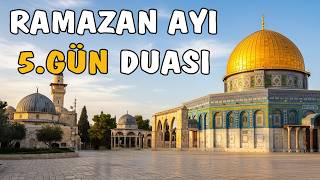 Ramazan Ayı 5.Gün Duası  | Ramazan ayının 5-ci günün duası - 23 FEVRAL 2026 İmsak və iftar vaxtları