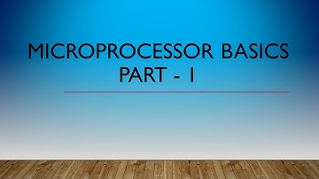 Microprocessor Basics Part 1 | 8085 Microprocessor | Microprocessor