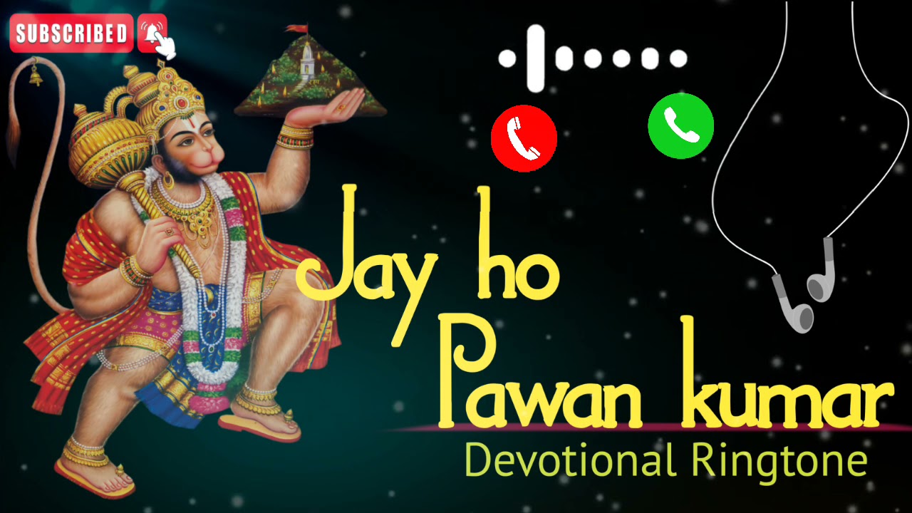 Jay Ho Pawan Kumar Teri Shakti Hai Apar  Devotional  Ringtone  Bhakti Ringtone