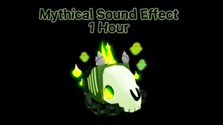 [1 HOUR] Mythical Hatch Sound Effect