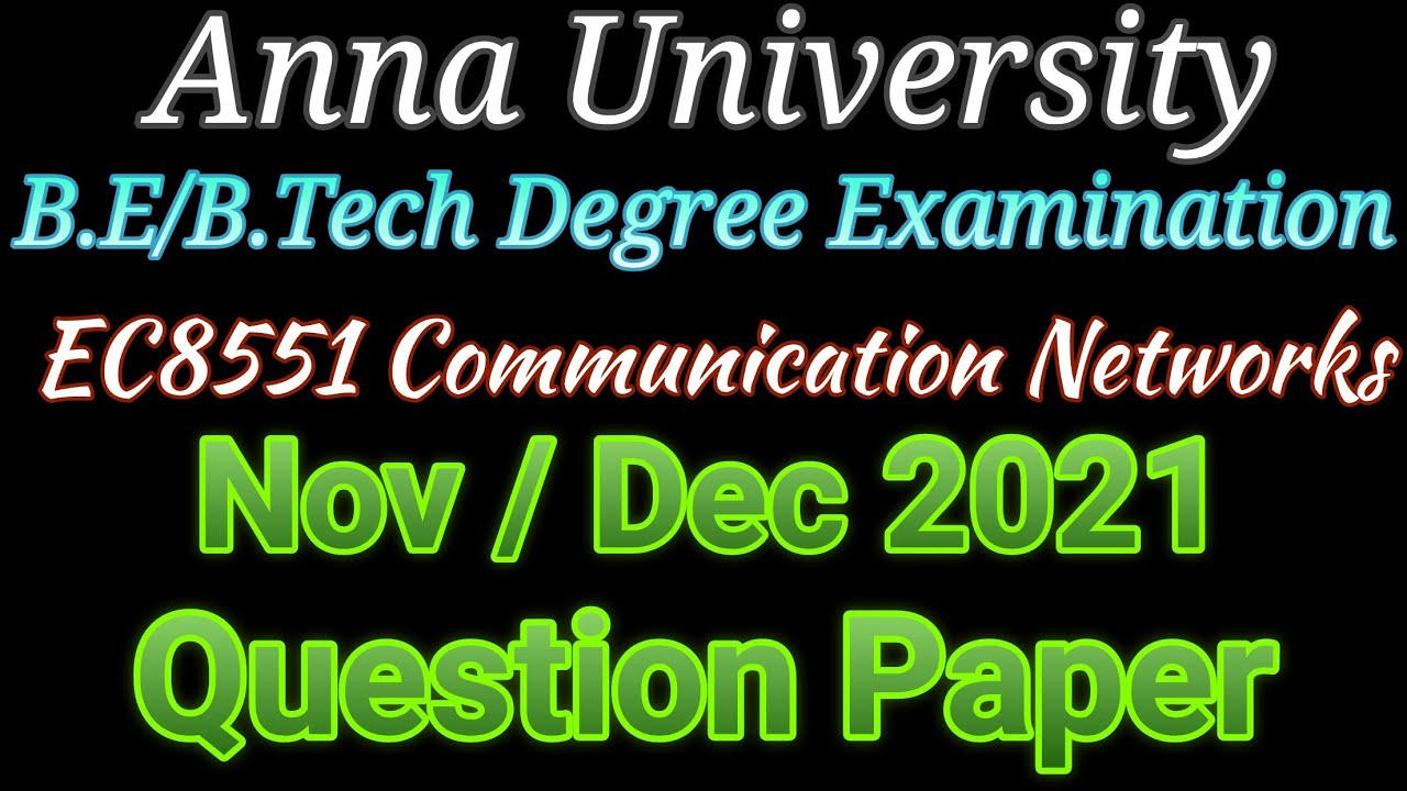 EC8551 Communication Networks Nov / Dec 2021 Question Paper Anna ...